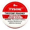 Tyson 6 MG or 10 MG Nicotine Pouches